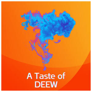 A Taste of DEEW